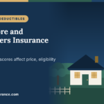 How Credit-Based Insurance Score Affects Homeowners Insurance Cost, Eligibility & Discounts