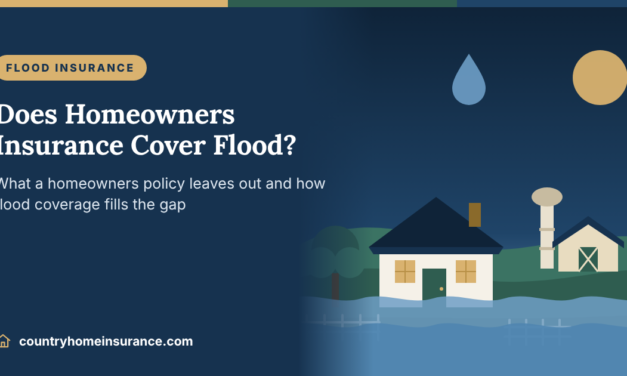 Does Homeowners Insurance Cover Flood Damage? Coverage, Exclusions & Claim Tips